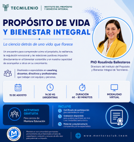 PhD Rosalinda Ballesteros – Propósito de vida y bienestar integral